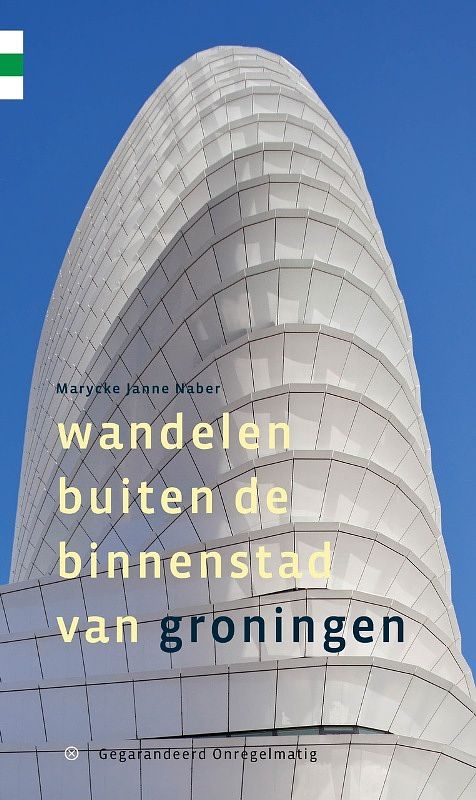 Foto van Wandelen buiten de binnenstad van groningen - marycke janne naber - paperback (9789078641902)