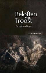 Foto van Beloften van troost - maarten luther - ebook (9789462784734)