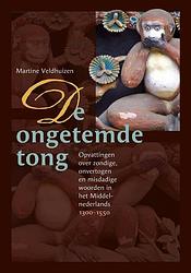 Foto van De ongetemde tong - martine veldhuizen - paperback (9789087044107)