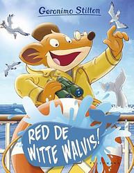 Foto van Red de witte walvis! (37) - geronimo stilton - hardcover (9789463373524)