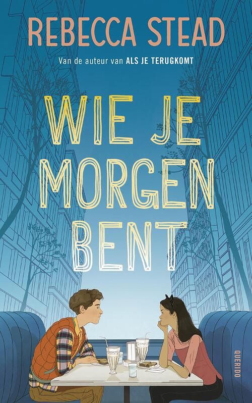 Foto van Wie je morgen bent - rebecca stead - ebook (9789045119632)