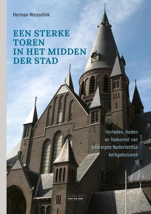 Foto van Een sterke toren in het midden der stad - herman wesselink - paperback (9789079226986)