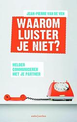 Foto van Waarom luister je niet? - jean-pierre van de ven - ebook (9789026328589)