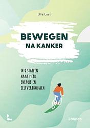 Foto van Bewegen na kanker - ulla lust - paperback (9789401488440)