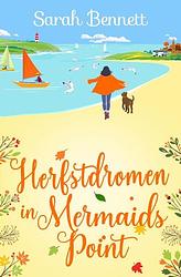 Foto van Herfstdromen in mermaids point - sarah bennett - paperback (9789493265677)