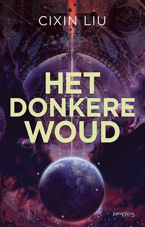 Foto van Het donkere woud - cixin liu - paperback (9789044645811)