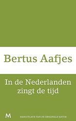 Foto van In de nederlanden zingt de tijd - bertus aafjes - ebook (9789460239694)