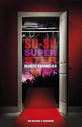 Foto van Su-su superster - marcel vaarmeijer - ebook (9789000319114)