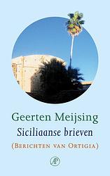 Foto van Siciliaanse brieven - geerten meijsing - hardcover (9789029550086)