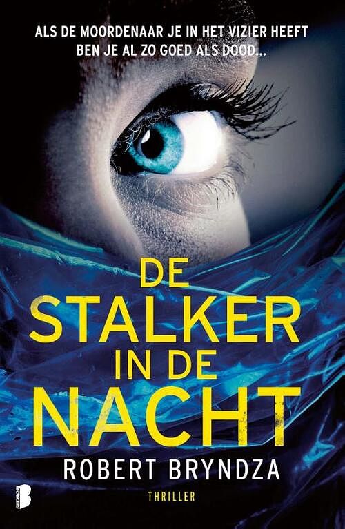 Foto van De stalker in de nacht - robert bryndza - paperback (9789022598870)