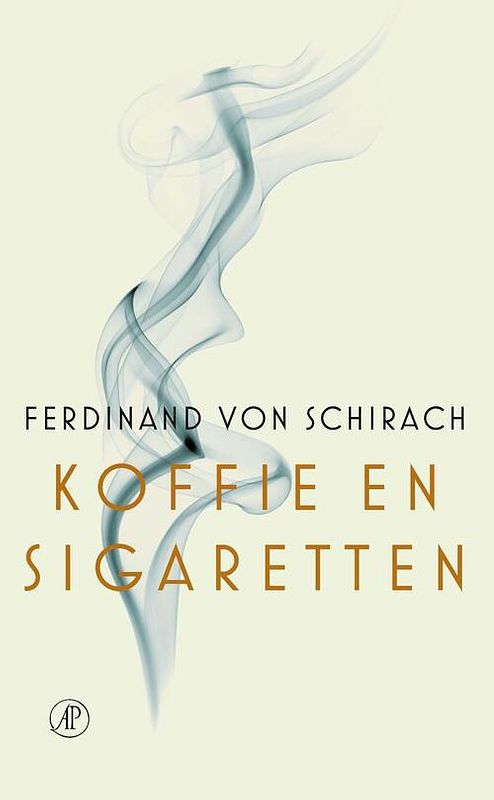 Foto van Koffie en sigaretten - ferdinand von schirach - ebook (9789029541275)