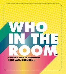 Foto van Who in the room - nicole neven - hardcover (9789045326184)