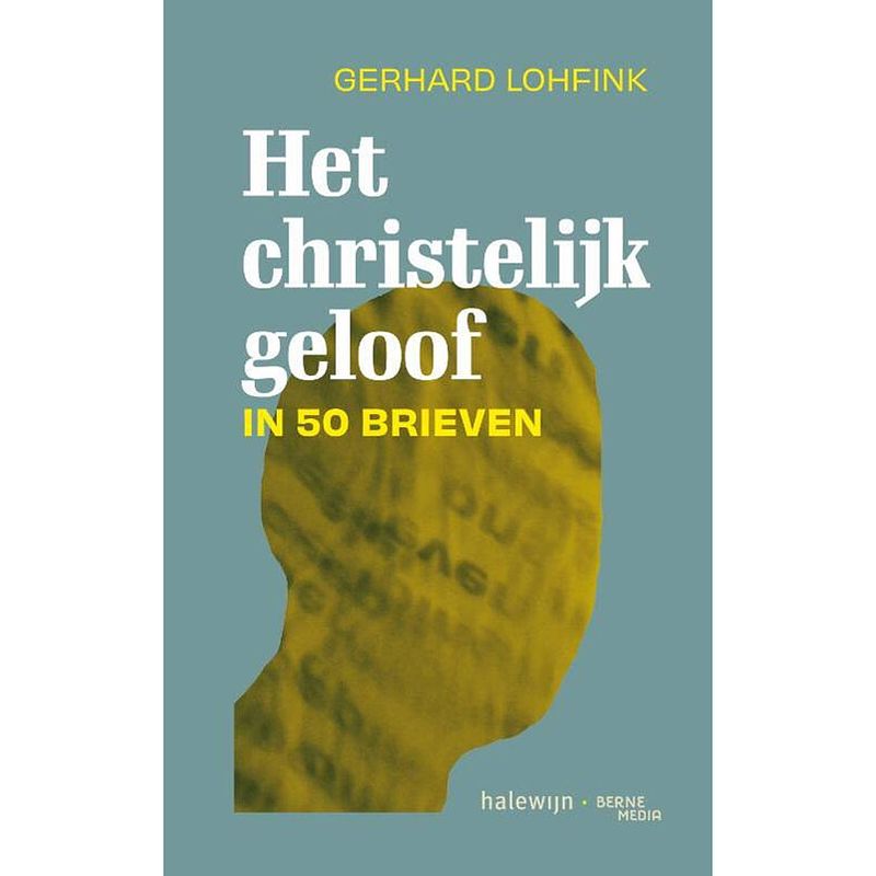 Foto van Het christelijk geloof in 50 brieven