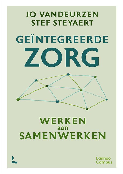 Foto van Geïntegreerde zorg - jo vandeurzen, stef steyaert - ebook (9789401488198)