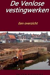 Foto van De venlose vestingwerken - peter keijsers - paperback (9789403691794)