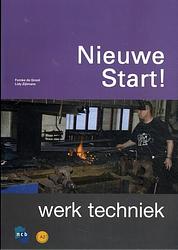 Foto van Nieuwe start! werk techniek - ncb - paperback (9789055177325)