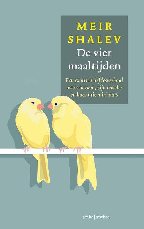 Foto van De vier maaltijden - meir shalev - hardcover (9789026365522)