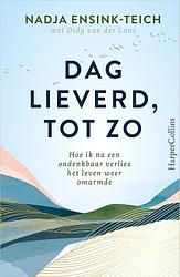 Foto van Dag lieverd, tot zo - didy van der lans, nadja ensink-teich - ebook (9789402766059)