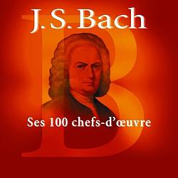 Foto van Bach - ses 100 chef's d'soeuvre - cd (0094637163429)