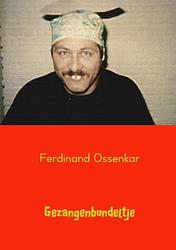Foto van Gezangenbundeltje - ferdinand ossenkar - paperback (9789402135954)