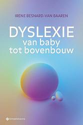 Foto van Dyslexie van baby tot bovenbouw - irene besnard-van baaren - paperback (9789463713931)
