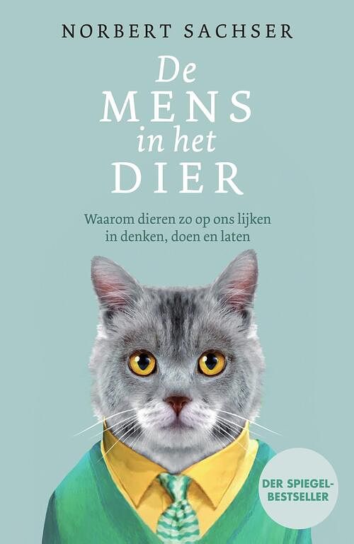 Foto van De mens in het dier - norbert sachser - ebook (9789000366279)