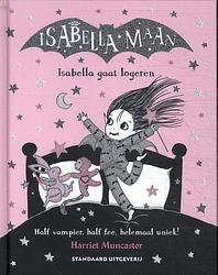 Foto van Isabella gaat logeren - harriet muncaster - hardcover (9789002280658)