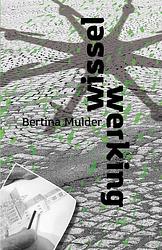 Foto van Wisselwerking - bertina mulder - ebook (9789492179555)