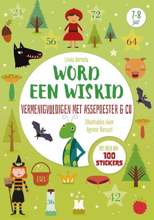 Foto van Vermenigvuldigen met assepoester & co - word een wiskid - linda bertola - paperback (9789036645140)