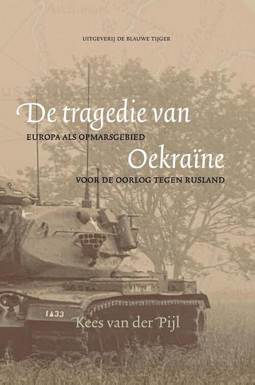 Foto van De tragedie van oekraïne - kees van der pijl - paperback (9789493262218)