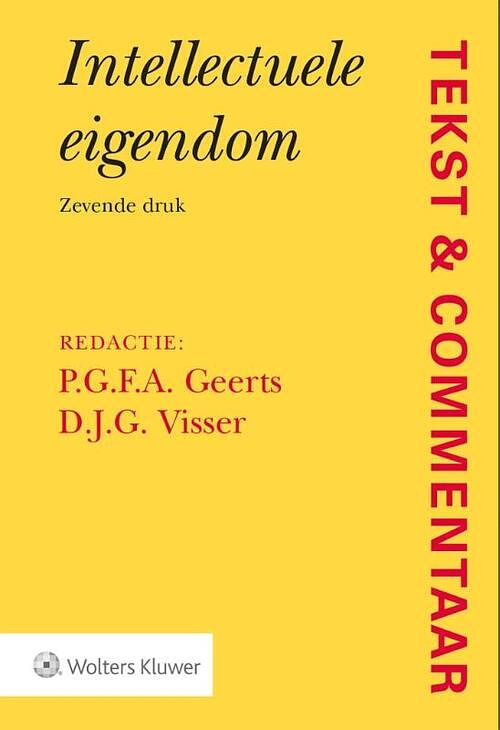 Foto van Tekst & commentaar intellectuele eigendom - p.g.f.a. geerts - hardcover (9789013162608)