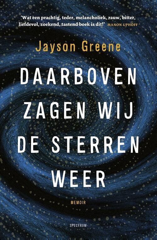 Foto van Daarboven zagen wij de sterren weer - jayson greene - ebook (9789000362769)