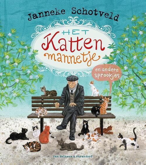 Foto van Het kattenmannetje en andere sprookjes - janneke schotveld - ebook (9789000369294)