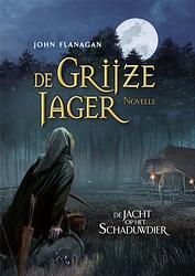 Foto van De grijze jager novelle - de jacht op het schaduwdier - john flanagan - ebook (9789025768270)