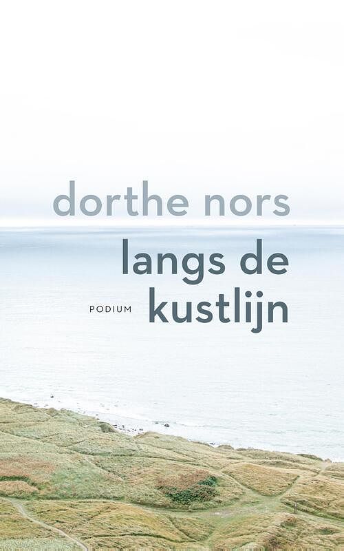 Foto van Langs de kustlijn - dorthe nors - ebook (9789463811293)