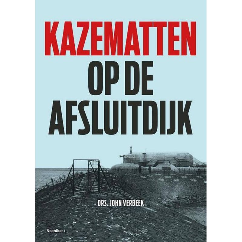 Foto van Kazematten op de afsluitdijk