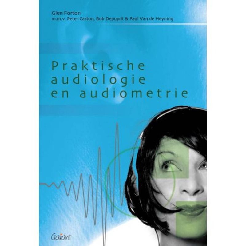 Foto van Praktische audiologie en audiometrie