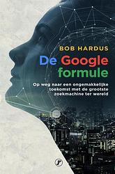 Foto van De google formule - bob hardus - paperback (9789089753816)