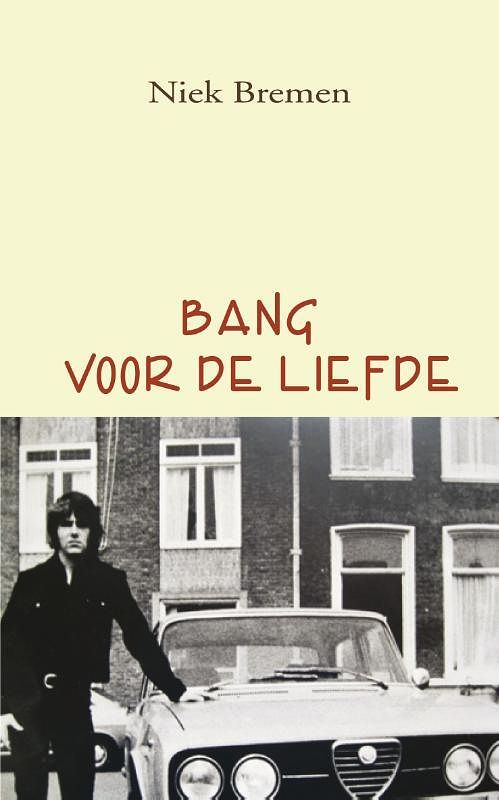 Foto van Bang voor de liefde - niek bremen - paperback (9789062657490)