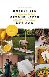 Foto van Ontdek een gezond leven met god - janita stoorvogel - ebook (9789464250305)