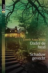 Foto van Onder de huid ; schaduwgevecht - loreth anne white - ebook