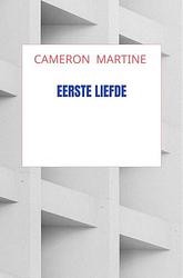 Foto van Eerste liefde - cameron martine - paperback (9789403667621)
