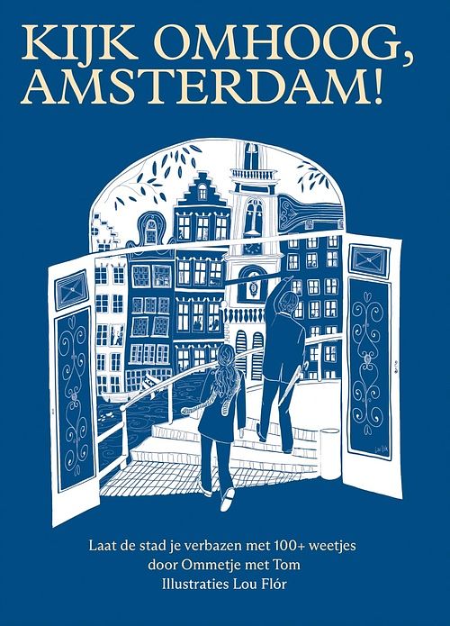 Foto van Kijk omhoog, amsterdam! - tom jongbloed, josephine jongbloed - ebook