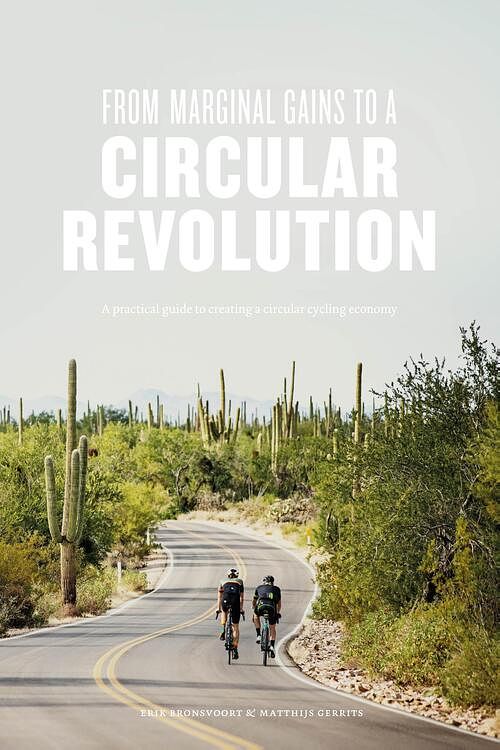 Foto van From marginal gains to a circular revolution - erik bronsvoort, matthijs gerrits - ebook (9789492004956)