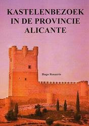 Foto van Kastelenbezoek in de provincie alicante - hugo renaerts - paperback (9789402177831)
