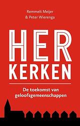 Foto van Herkerken - peter wierenga, remmelt meijer - ebook (9789055605798)