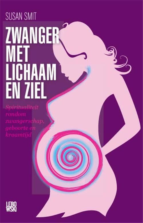 Foto van Zwanger met lichaam en ziel - susan smit - ebook (9789048810796)