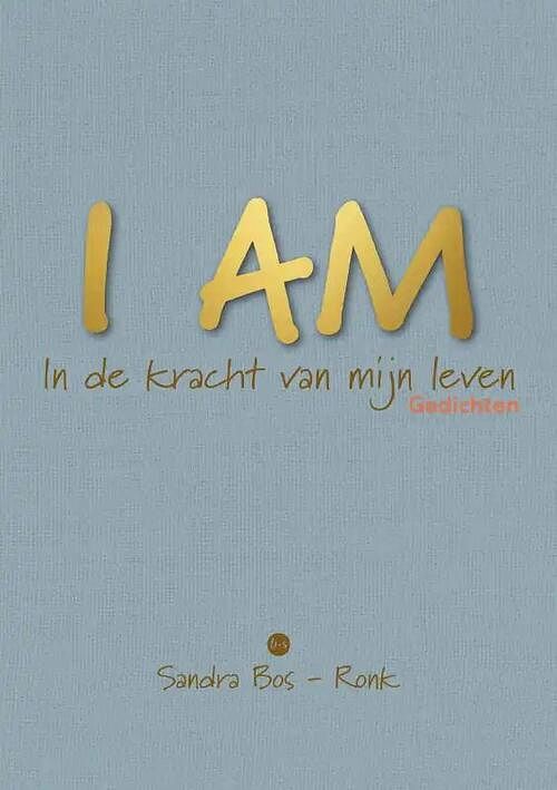 Foto van I am - sandra bos - ronk - paperback (9789464687552)