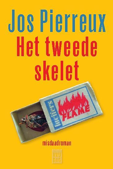 Foto van Het tweede skelet - jos pierreux - paperback (9789460018886)