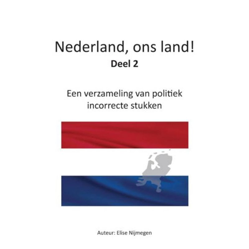 Foto van Nederland, ons land! / deel 2